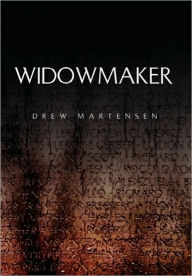 Title: Widowmaker, Author: Drew Martensen