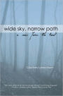WIDE SKY, NARROW PATH: A View From The Trail