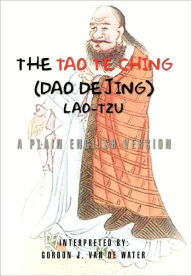 Title: The Tao Te Ching (Dao De Jing), Author: Gordon J. Van De Water