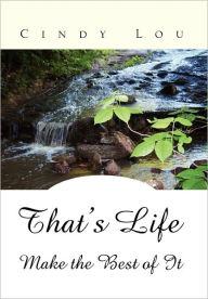 Title: That's Life, Author: Cindy Lou