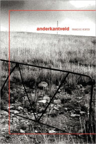 Title: anderkantveld, Author: Francois Venter