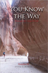 Title: You Know the Way: Through the Great Divide, Author: Steve LaBonte