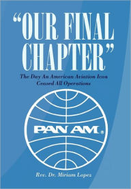 Title: Our Final Chapter, Author: Miriam Lopez