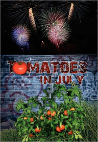 Title: Tomatoes in July, Author: Tomatoe Inc