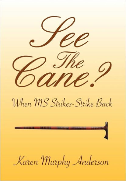 See The Cane?