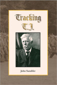 Title: Tracking T.J., Author: John Sandifer