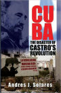 CUBA: The Disaster of Castro's Revolution