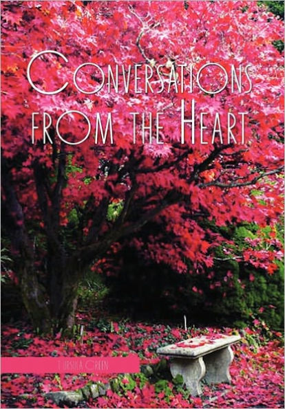 Conversations from the Heart