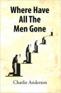 Where Have All The Men Gone