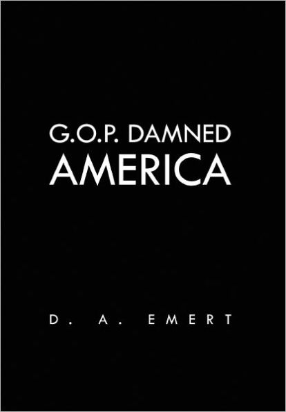 G.O.P. Damned America