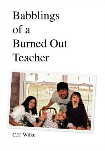 Babblings of a Burned Out Teacher