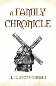 Title: A Family Chronicle, Author: H. D. Stopschinski