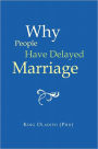 Why People Have Delayed Marriage