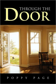 Title: Through the Door, Author: Poppy Page