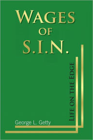 Title: Wages of S.I.N., Author: George L. Getty