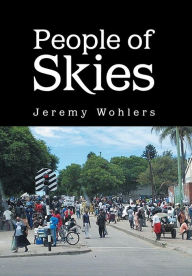 Title: People of Skies, Author: Jeremy Wohlers