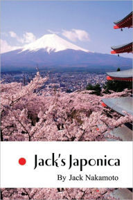 Title: Jack's Japonica, Author: Jack Nakamoto
