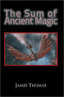 The Sum of Ancient Magic