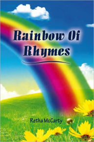 Title: Rainbow Of Rhymes, Author: Retha McCarty