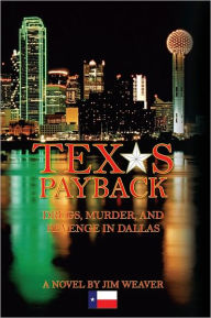 Title: Texas Payback, Author: Jim Weaver