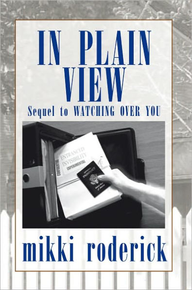 In Plain View: Sequel to Watching over You