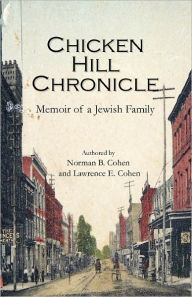 Title: Chicken Hill Chronicle, Author: Lawrence E. Cohen