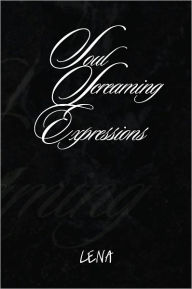 Title: Soul Screaming Expressions, Author: Lena Hill