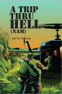 A Trip Thru Hell (NAM): My Tour (NAM)