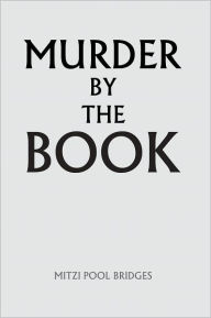 Title: Murder by the Book, Author: Mitzi Pool Bridges