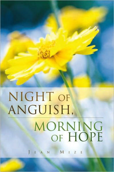Night of Anguish, Morning of Hope