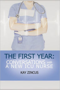 Title: The First Year, Author: Kay Zincus