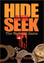 Hide and Seek: The Warrant Game