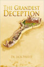 The Grandest Deception
