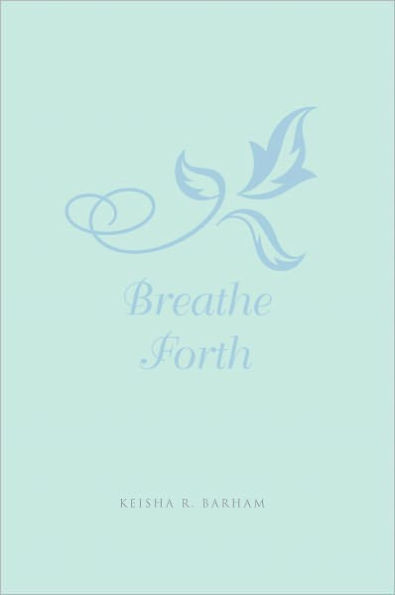 Breathe Forth