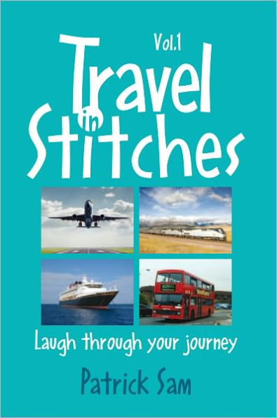 Travel in Stitches: Laugh Through Your Journey