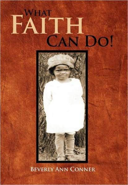 What Faith Can Do!: The Autobiography of Rachel