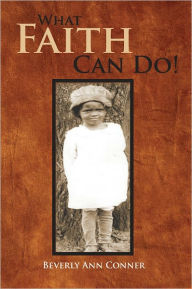 What Faith Can Do!: The Autobiography Of Rachel