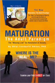Title: Maturation: The Adult Paradigm, Author: Skipi Lundquist Smoot