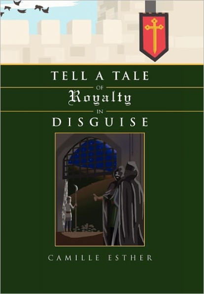 Tell a Tale of Royalty Disguise