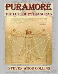 Title: Puramore - The Lute of Pythagoras: The Lute of Pythagoras, Author: Steven   Wood Collins