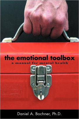 The Emotional Toolbox: A Manual for Mental Health