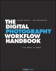 Title: The Digital Photography Workflow Handbook, Author: Juergen Gulbins