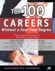 Title: Top 100 Careers Without a Four-Year Degree, Author: Michael Farr