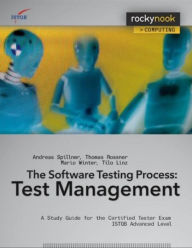 Title: Software Testing Practice: Test Management: A Study Guide for the Certified Tester Exam ISTQB Advanced Level, Author: Andreas Spillner