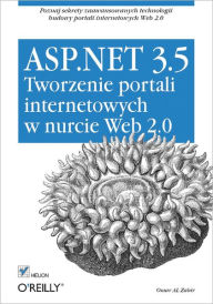 Title: ASP.NET 3.5. Tworzenie portali internetowych w nurcie Web 2.0, Author: Zabir