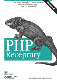 Title: PHP. Receptury. Wydanie II, Author: Adam Trachtenberg