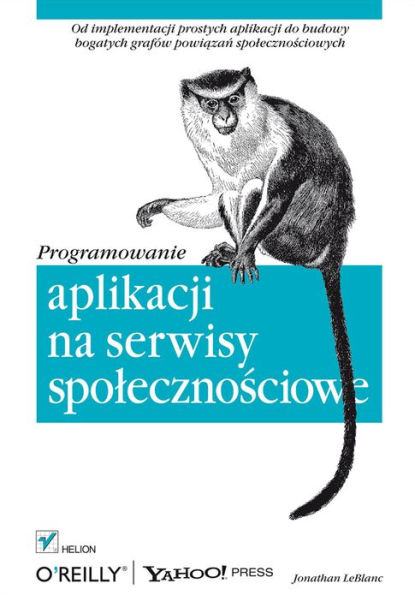 Programowanie aplikacji na serwisy spo?eczno?ciowe