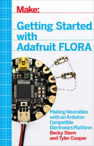 Title: Getting Started with Adafruit FLORA, Author: Becky Stern