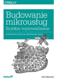 Title: Budowanie mikrous?ug, Author: Sam Newman