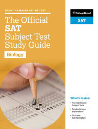 Title: The Official SAT Subject Test in Biology Study Guide, Author: The College Board